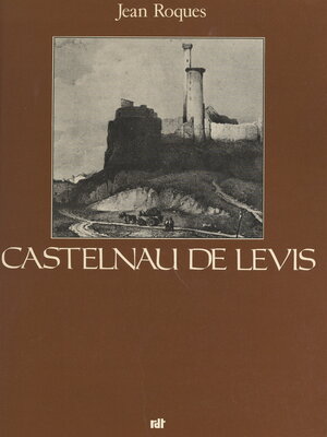cover image of Castelnau de Levis